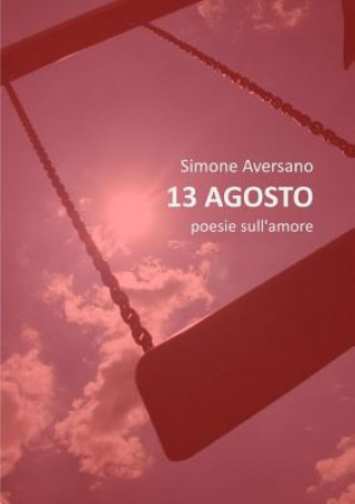 Kniha 13 Agosto Poesie Sull'amore Simone Aversano