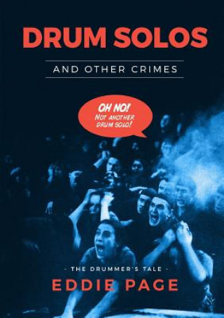 Книга Drum Solos and Other Crimes Eddie Page