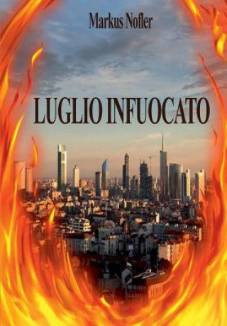 Книга Luglio Infuocato Markus Nofler