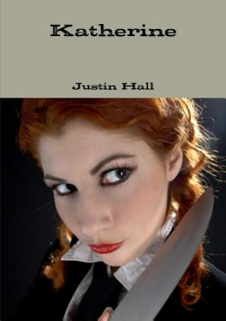Buch Katherine Justin Hall