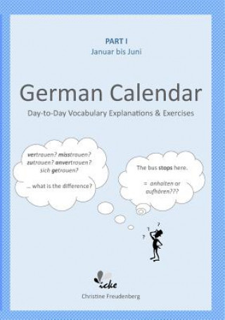 Libro Day-To-Day German Calendar: January - June Christine Freudenberg