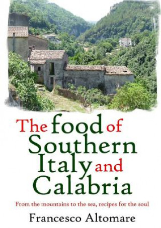 Buch Food of Southern Italy and Calabria Francesco Altomare