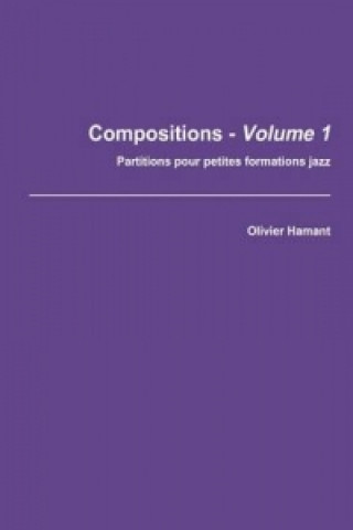 Livre Compositions - Volume 1 Olivier Hamant