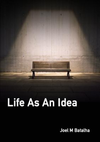 Kniha Life as an Idea Joel Batalha