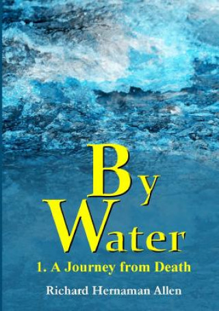 Kniha By Water Richard Hernaman Allen