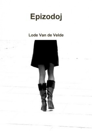 Könyv Epizodoj Lode Van de Velde