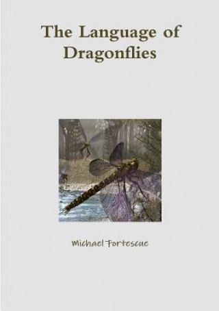 Książka Language of Dragonflies Michael Fortescue