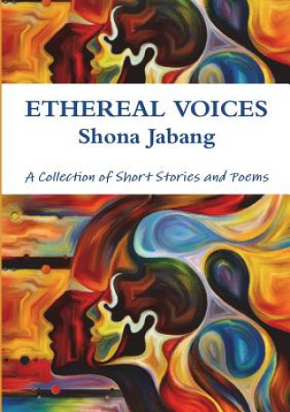 Könyv Ethereal Voices Shona Jabang