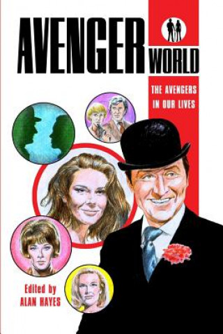 Carte Avengerworld - the Avengers in Our Lives Alan Hayes