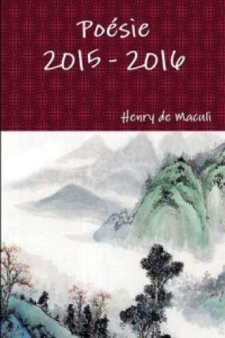 Carte Poesie 2015 - 2016 Henry de Maculi