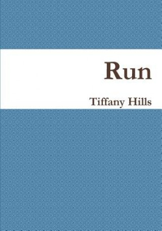 Kniha Run Tiffany Hills