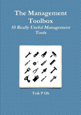 Knjiga Management Toolbox Teik P Oh