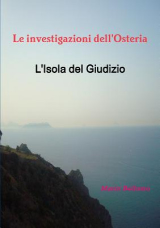 Carte Investigazioni Dell'osteria - L'Isola Del Giudizio Mario Bellomo