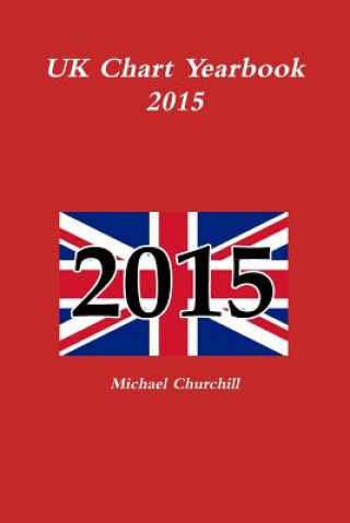 Książka UK Chart Yearbook 2015 Michael Churchill