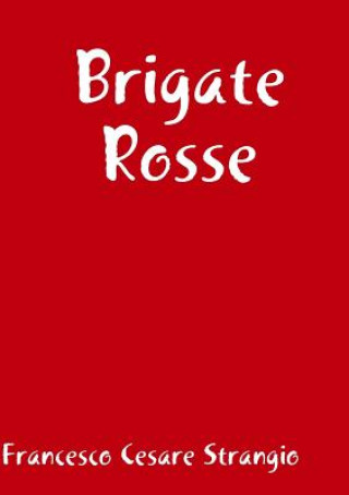 Книга Brigate Rosse Francesco Cesare Strangio