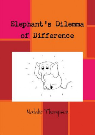 Knjiga Elephant's Dilemma of Difference Natalie Thompson