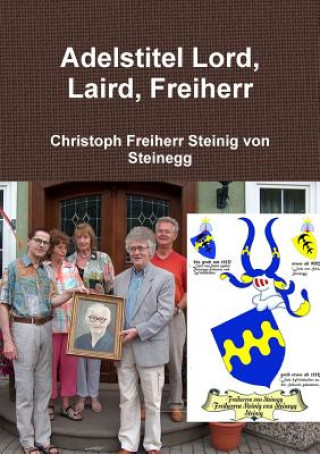 Kniha Adelstitel Lord, Laird, Freiherr Christoph Freiherr Steinig von Steinegg