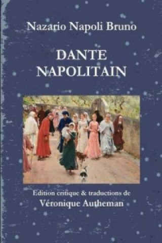 Buch Dante Napolitain Nazario Napoli Bruno Veronique Autheman