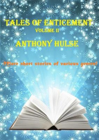 Książka Tales of Enticement (Volume II) Anthony Hulse