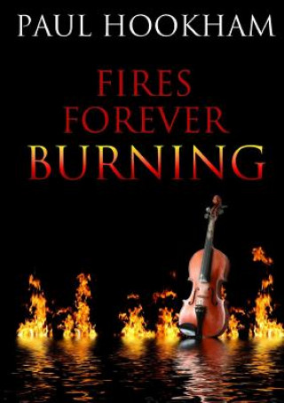 Carte Fires Forever Burning Paul Hookham