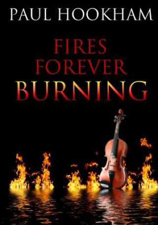 Libro Fires Forever Burning Paul Hookham