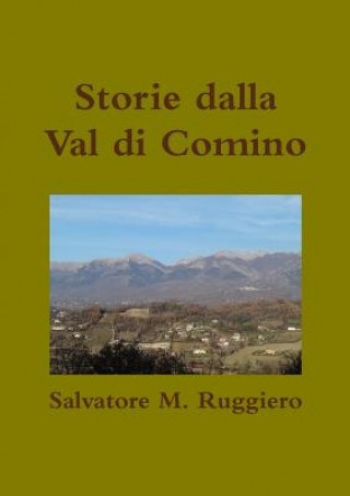 Knjiga Storie Dalla Val Di Comino Salvatore M. Ruggiero