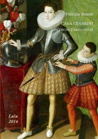 Buch Casa Cesarini. Ricerche e Documenti Patrizia Rosini