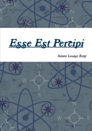 Livre Esse Est Percipi Aimee Louise