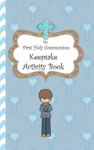 Książka My First Holy Communion Keepsake Activity Book Avril O'Reilly