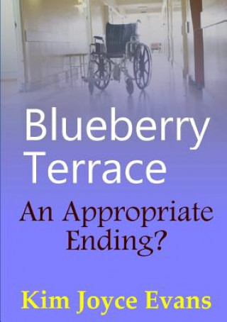 Könyv Blueberry Terrace an Appropriate Ending? Kim Joyce Evans