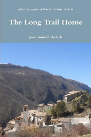 Kniha Long Trail Home Janet Kinrade Dethick