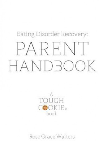 Livre Eating Disorders: Parent Handbook Rose Walters