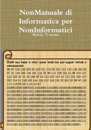 Книга Nonmanuale Di Informatica Per Noninformatici Dott. Marco Trapani