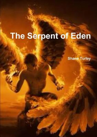 Kniha Serpent of Eden Shane Turley