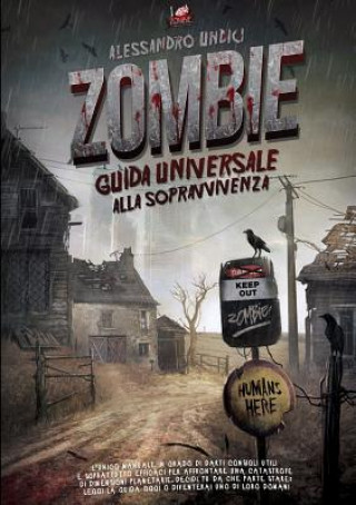 Kniha Zombie - Guida Universale Alla Sopravvivenza Alessandro Undici
