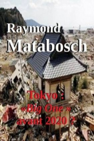 Książka Tokyo " Big One " Avant 2020 ? Raymond MATABOSCH