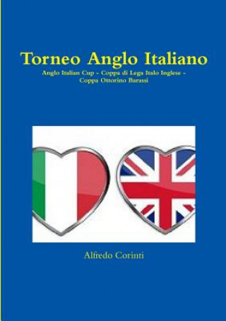 Kniha Torneo Anglo Italiano Alfredo Corinti