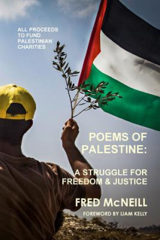 Książka Poems of Palestine - A People's Struggle for Freedom and Justice Fred McNeill