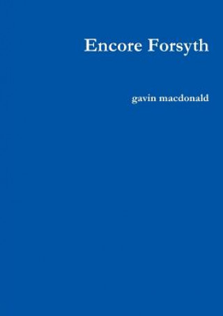 Knjiga Encore Forsyth Gavin MacDonald