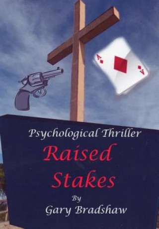 Livre Raised Stakes Gary Bradshaw