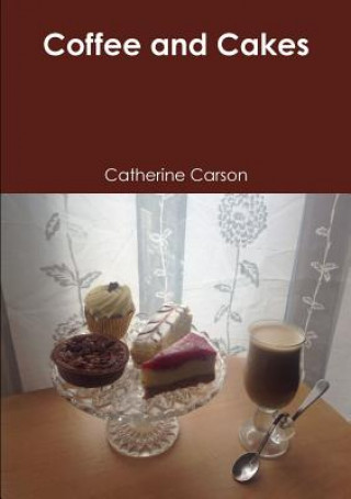 Książka Coffee and Cakes Catherine Carson