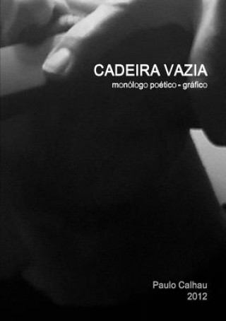 Книга Cadeira Vazia PAULO CALHAU