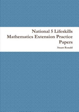 Book National 5 Lifeskills Mathematics Extension Practice Papers Stuart Ronald