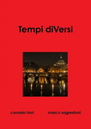 Knjiga Tempi Diversi corrado torri