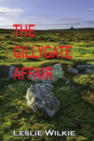 Kniha Gillygate Affair Leslie Wilkie