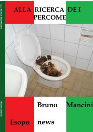 Livre Alla Ricerca Dei Percome Bruno Mancini