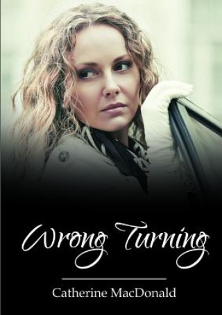 Carte Wrong Turning Catherine MacDonald