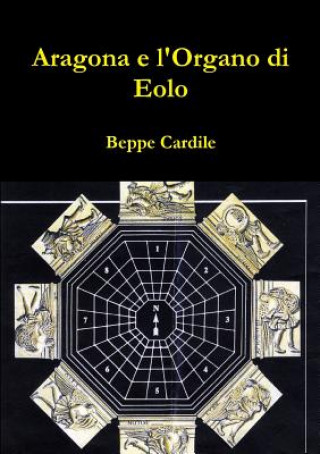 Kniha Aragona e L'organo Di Eolo Beppe Cardile