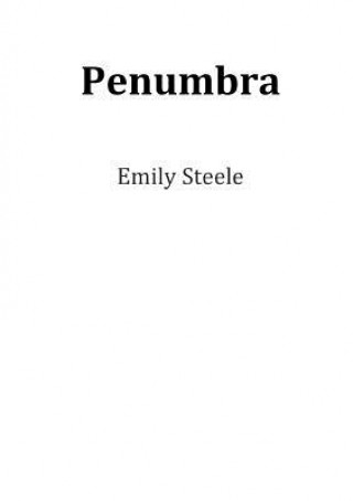 Knjiga Penumbra Emily Steele