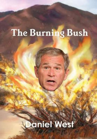 Könyv Burning Bush Daniel West